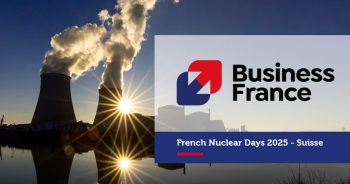 Altea Energy participe aux “French Nuclear Days 2025 – Suisse” organisés par Business France