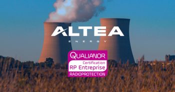 [NUCLÉAIRE] Radioprotection : Altea Energy renouvelle sa certification Qualianor pour 3 ans