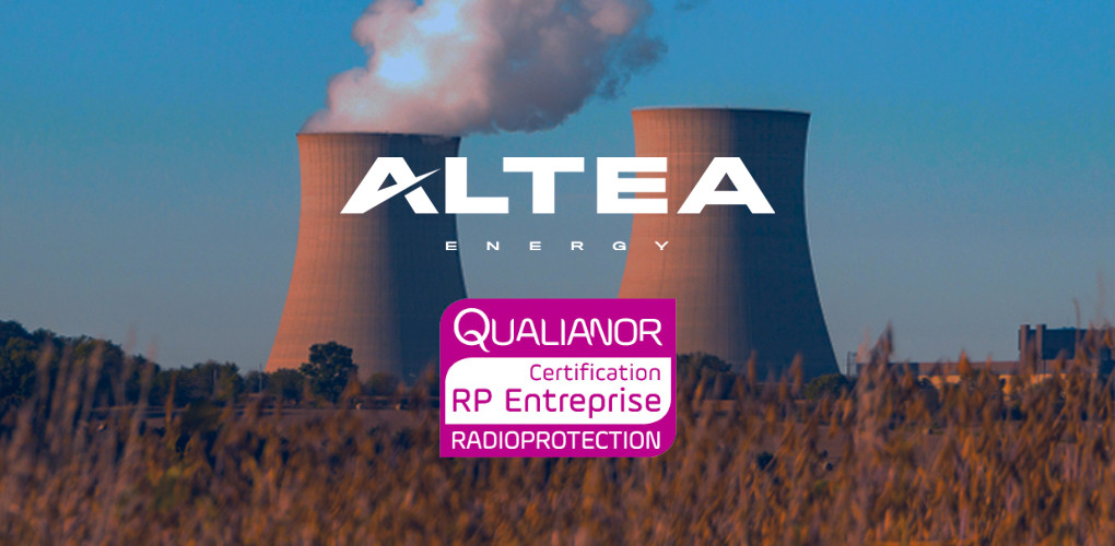 [NUCLÉAIRE] Radioprotection : Altea Energy renouvelle sa certification Qualianor pour 3 ans